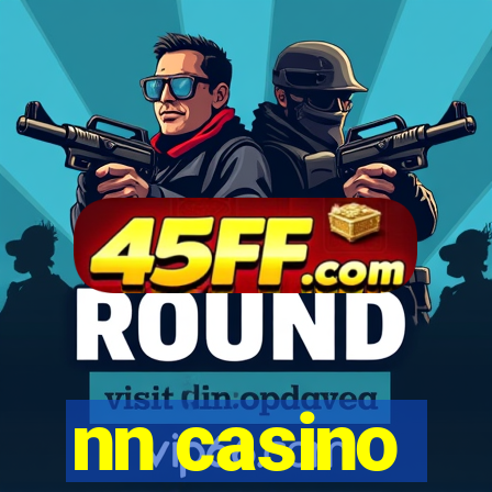 nn casino